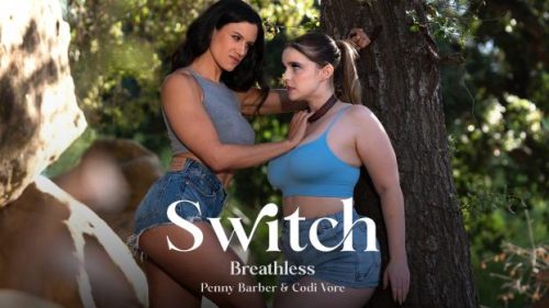 Switch: Breathless – Codi Vore & Penny Barber